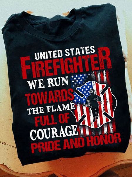 Firefighter Shirt American Firefighter United States Firefighter We