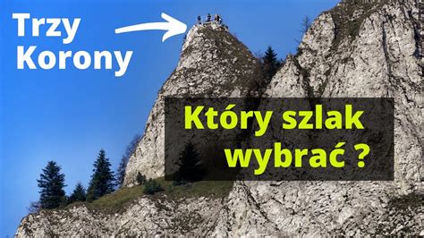 Jak dojść na Trzy Korony w Pieninach YouTube