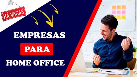 Vagas Para Home Office Empresas Que Contratam Para Trabalho Remoto