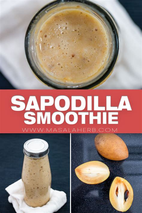 Sapodilla Fruit Smoothie prepared with milk. The recipe includes dairy ...