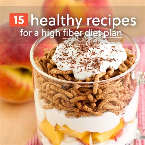 15 Best High-Fiber Diet Recipes for Better Health