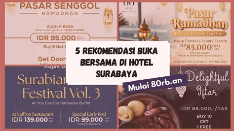 Paket Bukber All You Can Eat Di Hotel Surabaya Mulai Ribuan