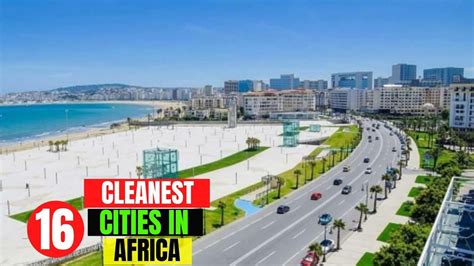 Most Cleanest Cities In Africa Youtube