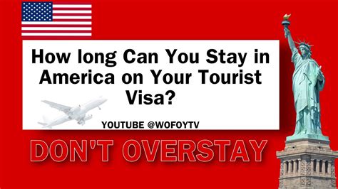 How Long Can I Stay In America On A 5 Year Tourist Visa How To Avoid