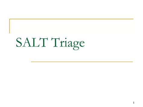 Salt Triage Powerpoint Ppt