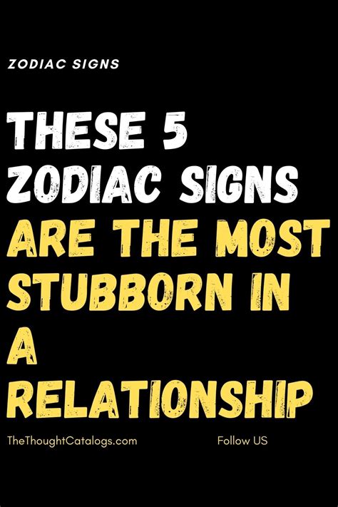 These 5 Zodiac Signs Are The Most Stubborn In A Relationship The