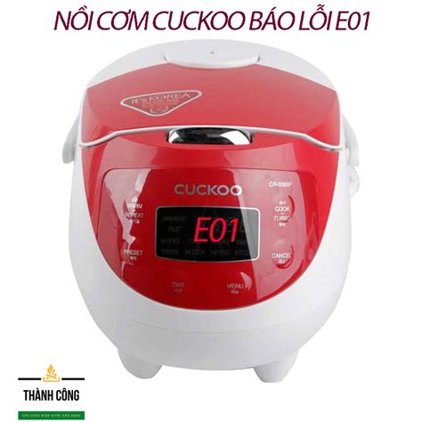 Nồi Cơm điện Cuckoo Báo Lỗi E01 Là Gì