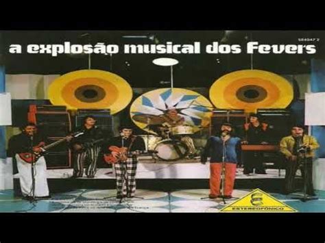 Fevers Agora E Pra Valer YouTube Musicals Fever Music