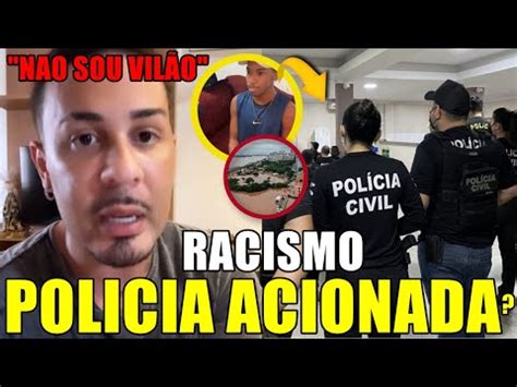 Policia acionada Carlinhos Maia é acusado de promover racism no Rancho