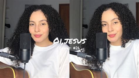 Oi Jesus Isadora Pompeo Maria Gabriella Diasdeversoes Youtube