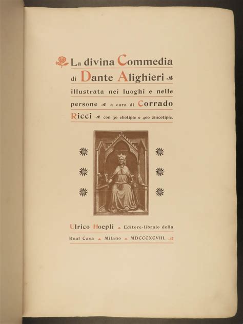 La Divina Commedia Di Dante Alighieri Illustrate Nei Luoghi E Nelle