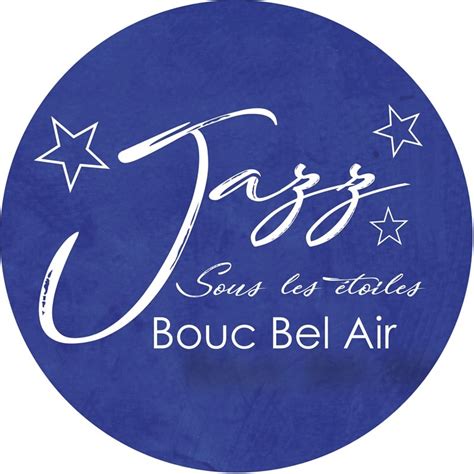 Jazz Sous Les Etoiles 2025 Bouc Bel Air Info Festival