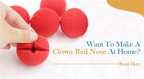 Want To Make A Clown Red Nose At Home? Know Here