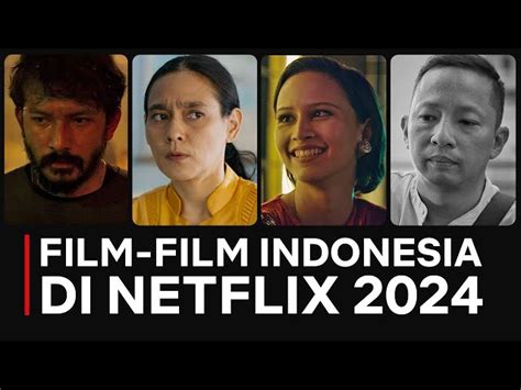 Rayakan Hari Film Nasional, Netflix Mengumumkan Komitmennya untuk ...