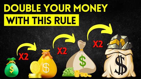 How To Double Your Money Discover The Rule That Allows You To Multiply