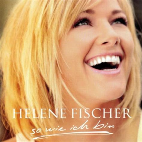 Helene Fischer Du L Sst Mich Sein So Wie Ich Bin Letras Traducci N