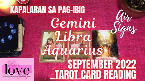 AIR SIGNS Gemini Libra Aquarius KAPALARAN SA PAG IBIG SEPTEMBER 2022