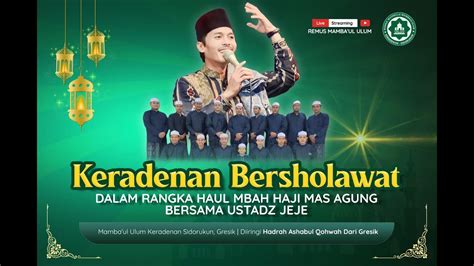 Live Keradenan Bersholawat Dalam Rangka Haul Mbah Haji Mas Agung