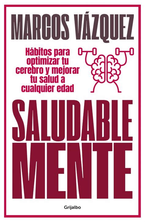 Ebook Saludable Mente Ebook De Marcos Vazquez Casa Del Libro