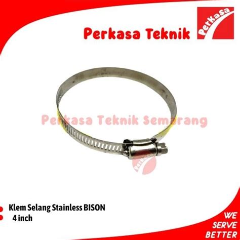 Jual Klem Selang Stainless Steel Bison Stainless Hose Clamp 4 Inch Di