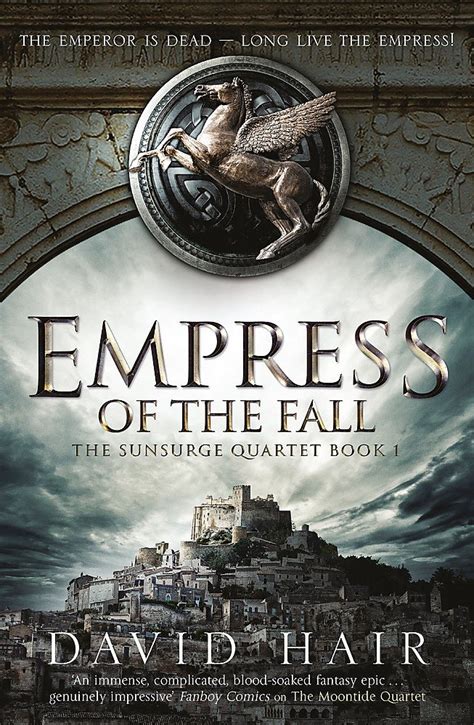 Empress of the Fall: The Sunsurge Quartet Book 1: HAIR, DAVID ...