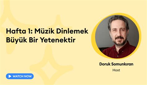 Join Hafta 1 Müzik Dinlemek Büyük Bir Yetenektir of Müzik Dinleme