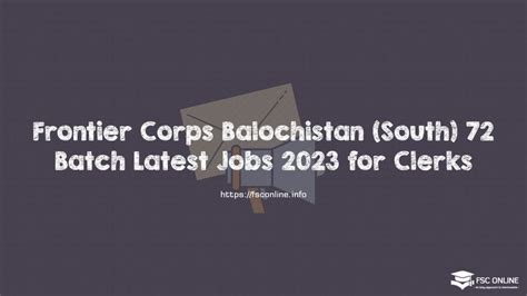 Frontier Corps Balochistan South 72 Batch Latest Jobs 2023 For Clerks