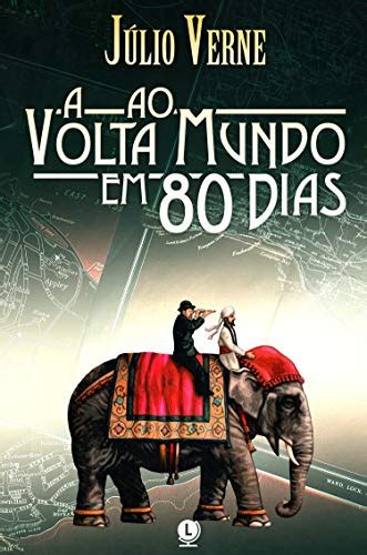 A Volta Ao Mundo Em 80 Dias EBook Resumo Ler Online E PDF Por