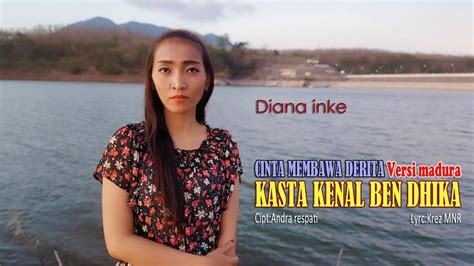 Cinta Membawa Derita Versi Madura Kasta Kenal Ben Dhika Diana Inke