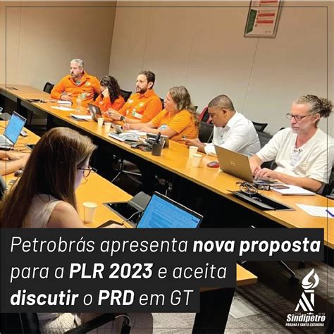 Petrobr S Apresenta Nova Proposta Para A Plr E Aceita Discutir O