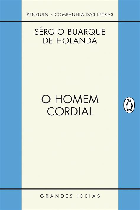 Sergio Buarque De Holanda Homem Cordial