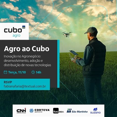 Cubo Agro promove evento para debater sobre inovação e tendências do