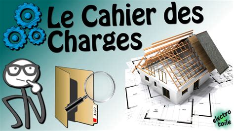 Le Cahier Des Charges Technique Particulier Dans L Habitat CCTP