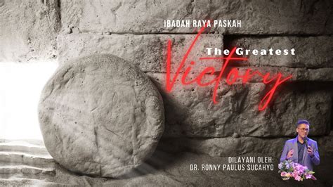 THE GREATEST VICTORY Ibadah Perayaan Paskah 1 GBI Kristus Pencipta 9