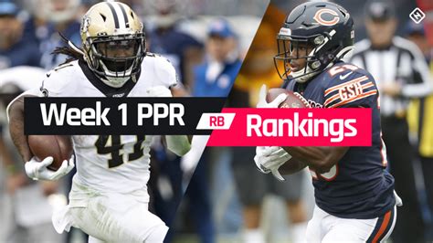 Week 1 Fantasy Rb Ppr Rankings Must Starts Sleepers Potential Busts