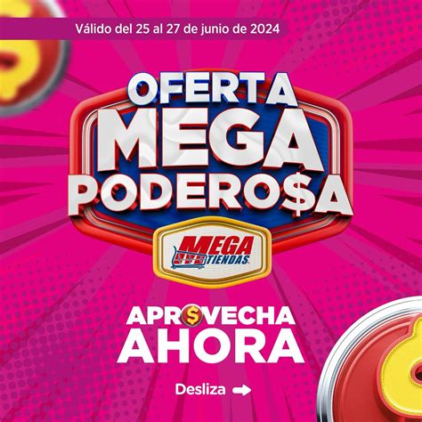 Catálogo Mega Tiendas Oferta Mega Poderosa 25 al 27 de junio 2024