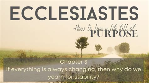 Ecclesiastes Chapter 3 Bible Study Youtube