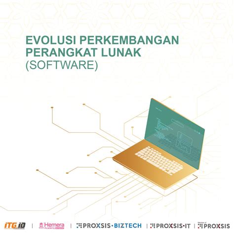 EVOLUSI PERKEMBANGAN PERANGKAT LUNAK SOFTWARE Biztech