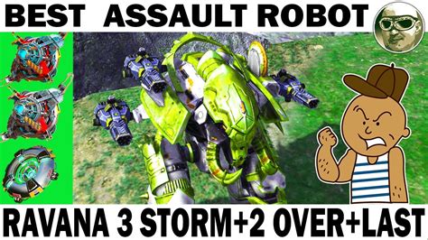 Best Assault Mech War Robots Ivory Ravana 3 Storm Mk2 2 Overdrive Unit 6 Lvl And Last Stand