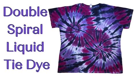 How To Tie Dye Double Spiral Liquid Dye Extended Explanation Artofit