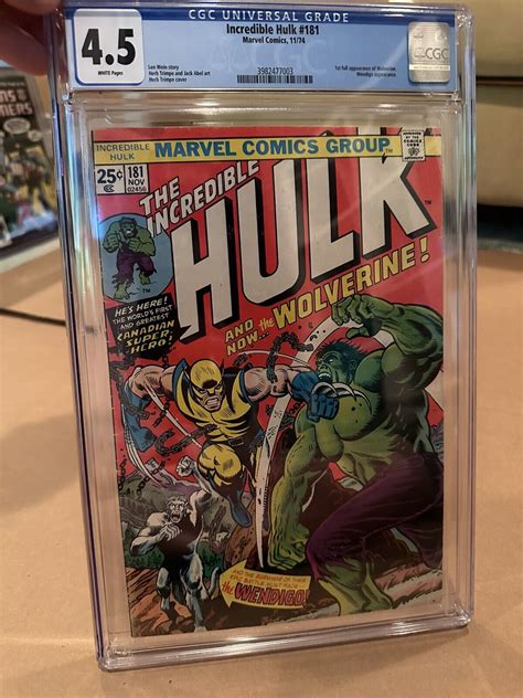 Incredible Hulk 181 CGC 4 5 White Pages 1st Appearance Of Wolverine