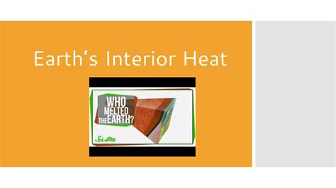 Earths Interior Heat Ppt Pptx