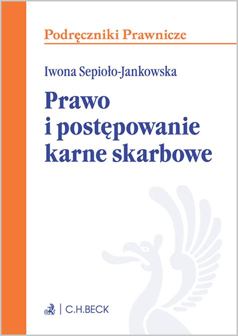 Prawo i postępowanie karne skarbowe Dostępny Sprawdź Naszą Cenę