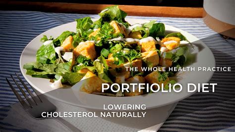 The Portfolio Diet For Lowering Cholesterol