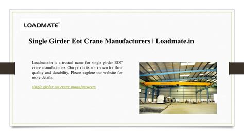 Ppt Single Girder Eot Crane Manufacturers Loadmate In Powerpoint