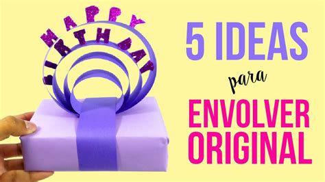 5 IDEAS para Envolver REGALOS de manera ORIGINAL Cómo Envolver