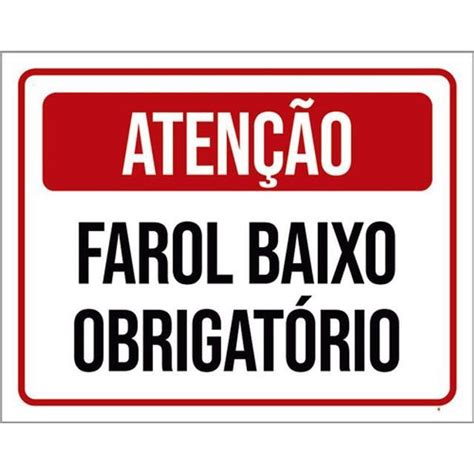 Kit 3 Placas De Sinalização Atenção Farol Baixo Casas Bahia