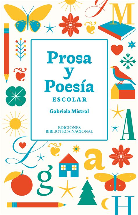 Prosa Y Poes A Escolar By Gabriela Mistral Goodreads