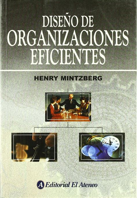 Amazon Diseno De Organizaciones Eficientes Mintzberg Henry