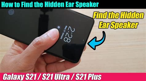 Galaxy S21 Ultra Plus How To Find The Hidden Ear Speaker Youtube